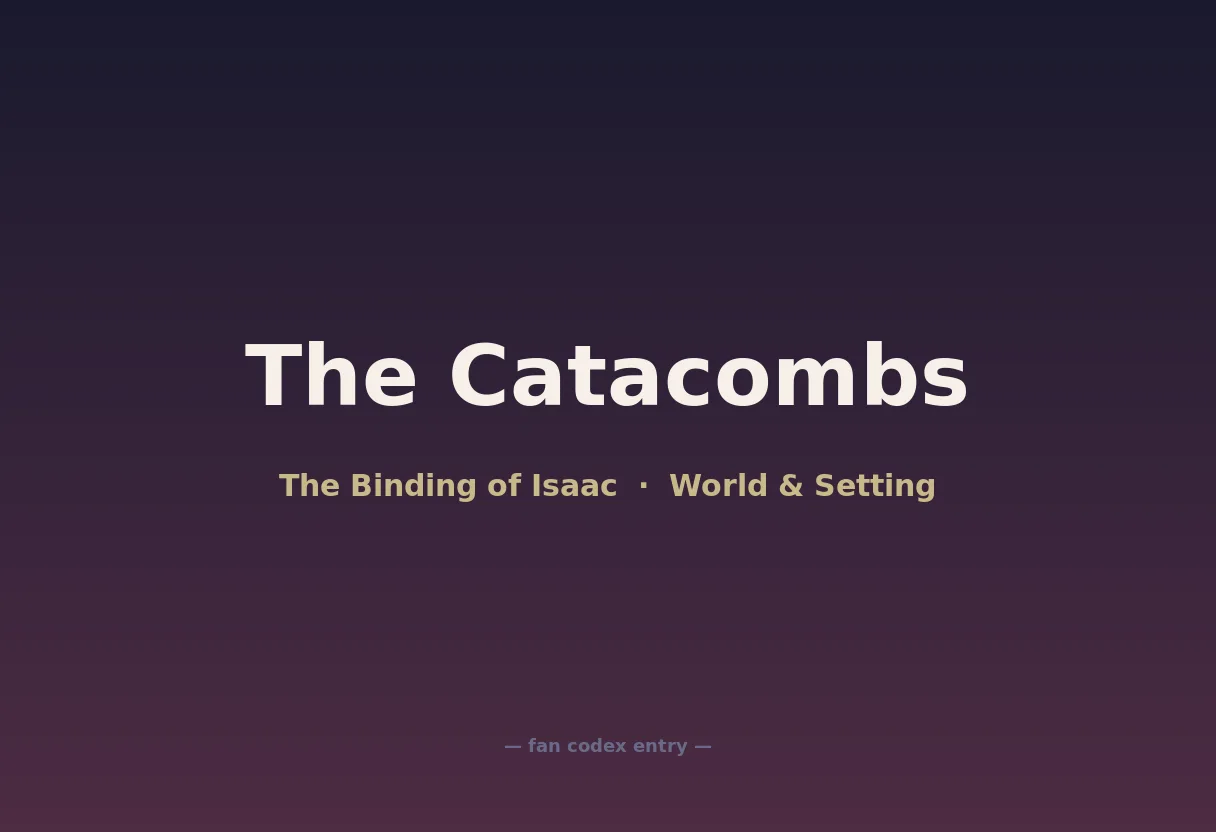 The Catacombs